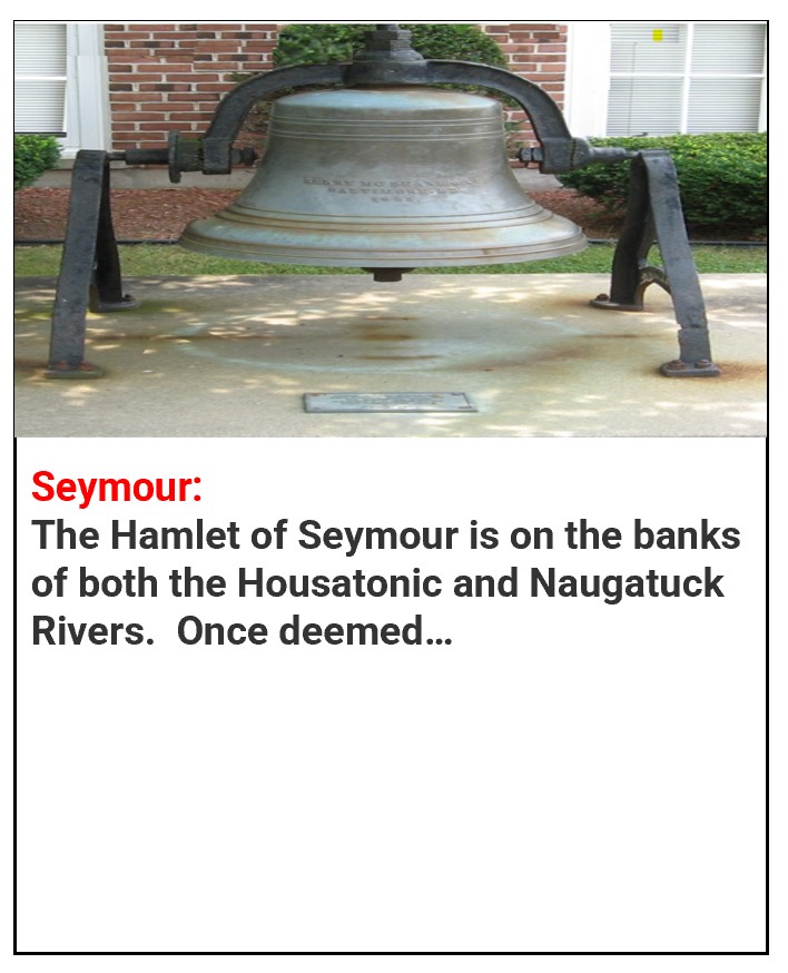 Click here to learn more about Seymour, CT