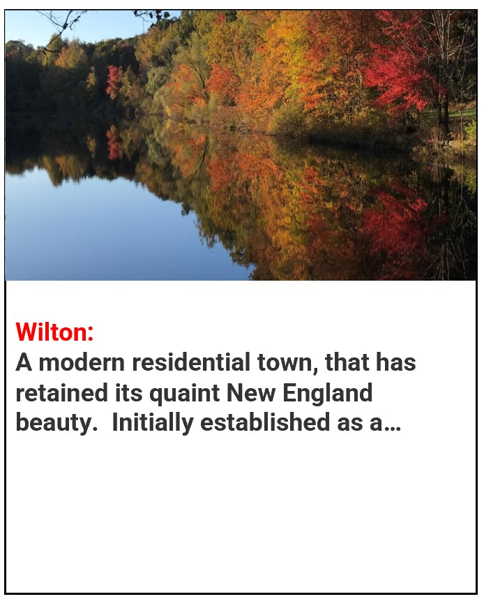 Click here to learn more about Wilton, CT